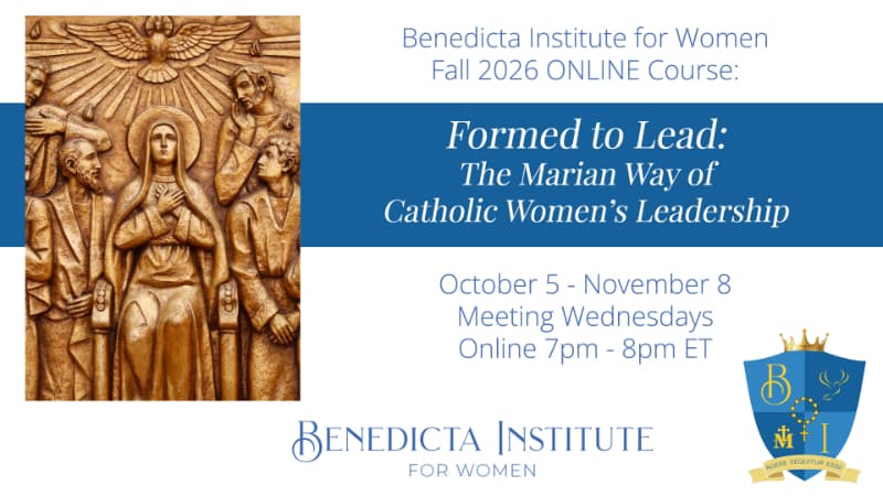 Benedicta Institute offering new course & new pricing! Register today!